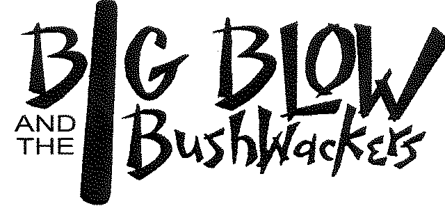 Big Blow and the Bushwackers logo